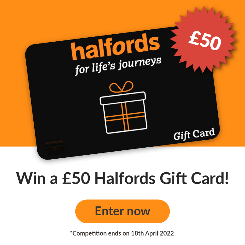 Win a £50 Halfords Gift Card!